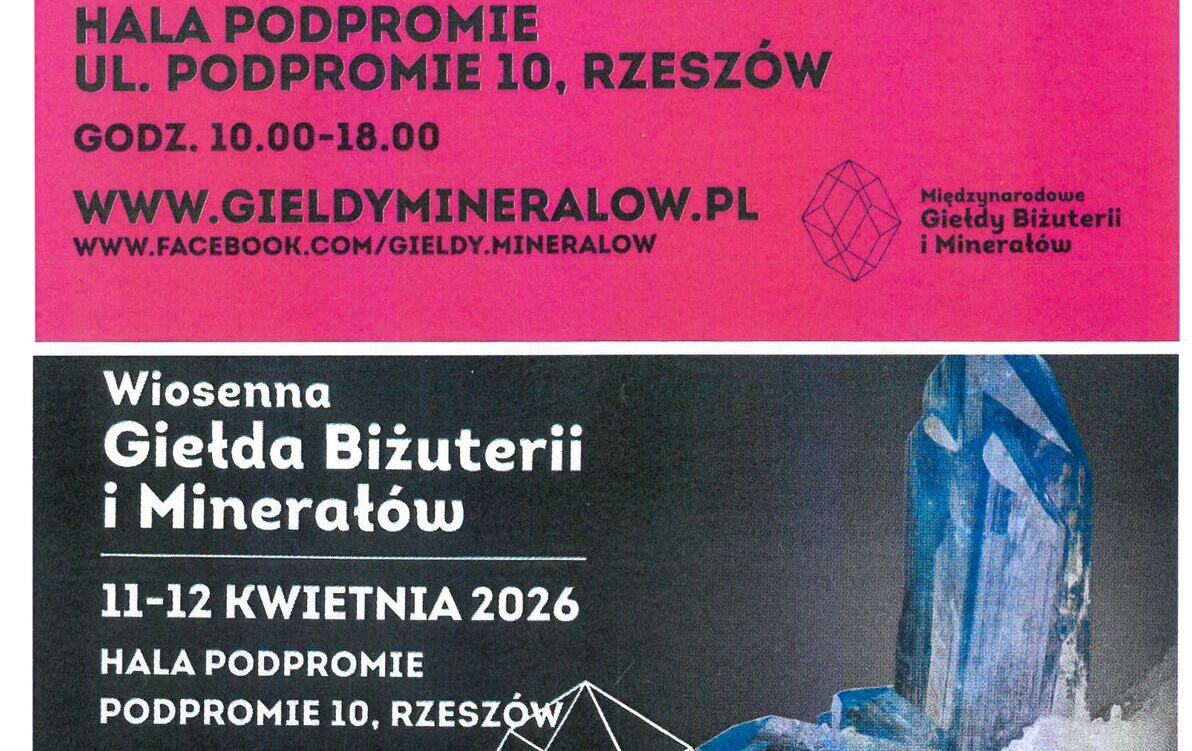 Zdjęcie do ZAPROSZENIE NA MIĘDZYNARODOWĄ GIEŁDĘ I WYSTAWĘ MINERAŁ&Oacute;W, SKAMIENIAŁOŚCI, METEORYT&Oacute;W I WYROB&Oacute;W JUBILERSKICH