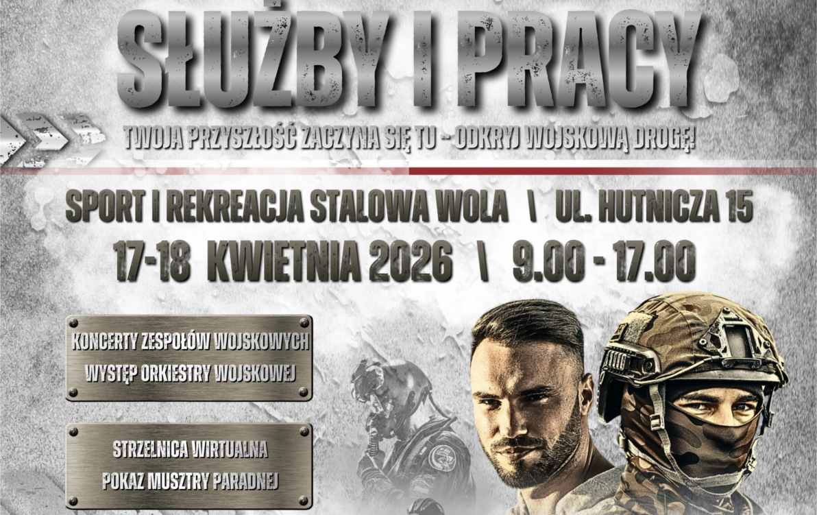 Zdjęcie do Ministerstwo Obrony Narodowej, Centralne Wojskowe Centrum Rekrutacji, Miasto Stalowa Wola zapraszają 17 i 18 kwietnia 2026 r. na Wojskowe Targi Służby i Pracy w Stalowej Woli.
